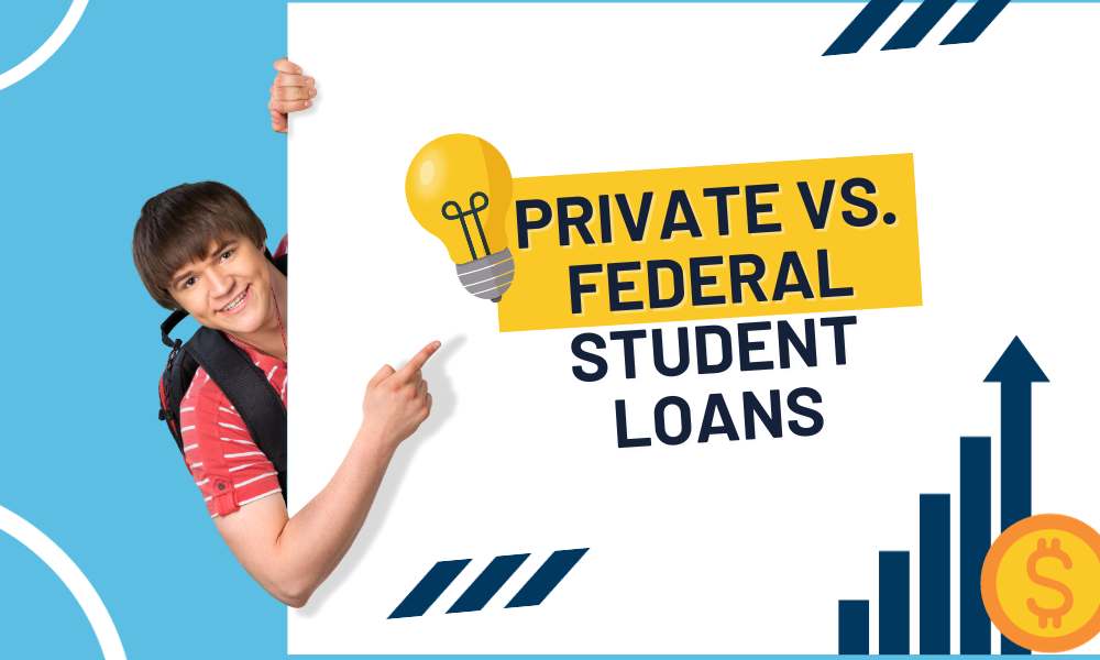 Private vs. Federal Student Loans: A Comprehensive Comparison - Financewires